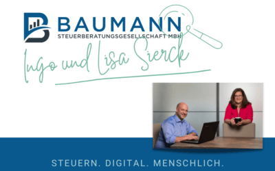 Baumann Steuerberatungs-GmbH – wer wir sind und warum wir gar nicht Baumann heißen